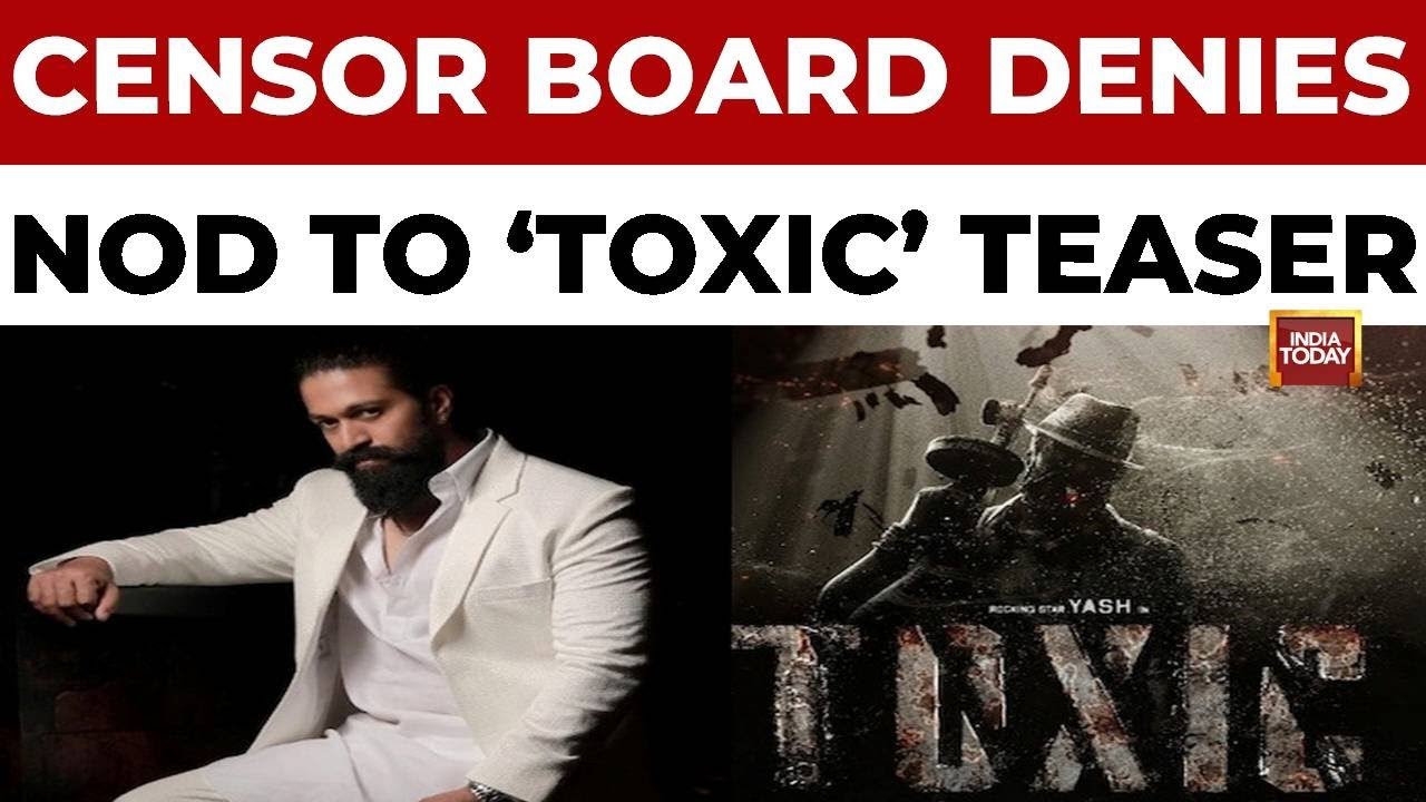 CBFC sources: No certification application yet for Yash’s film ‘Toxic’ teaser or trailer