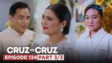 Cruz vs. Cruz: Hazel, guguluhin ang kasal nina Manuel at Felma?! (Episode 134 – Part 3/3)