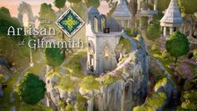 The Artisan of Glimmith Official Announcement Trailer