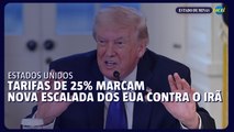 EUA ameaçam países que negociam com o Irã com tarifas de 25%