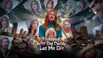 Why Is Daddy So Cold to Me, Mommy - Full Movie