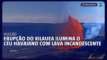 Vulcão Kilauea proporciona espetáculo de lava no Havaí