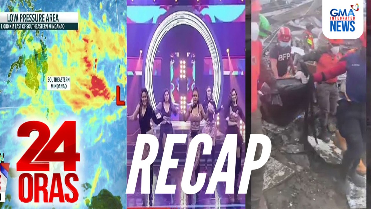 24 Oras: (Part 2) LPA, posibleng maging unang bagyo ng taon; Nasawi sa gumuhong bundok ng basura, umabot na sa 13; Sexbomb Girls, hahataw sa "All-Out Sundays" stage, atbp