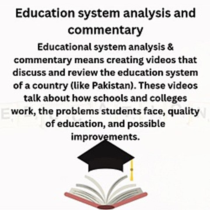Education system analysis and commentary
