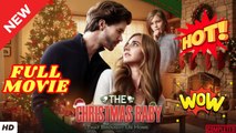 ⭐🍉💚 The Christmas Baby That Brought Us Home