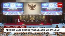 Ketua DPR Puan Maharani Resmi Buka Masa Sidang III Tahun 2025-2026 dan Lantik Anggota PAW | JMP