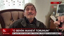 Düzce'de Bir asırlık ömre tanıklık eden Yılmaz'dan, Erdoğan'a anlamlı sözler