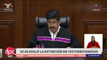 Corte avala extinción de 109 fideicomisos públicos | DPC con Poala Rojas