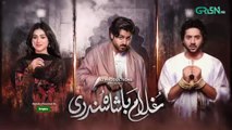 Ghulam Bashah Sundri ep 2 drama