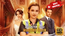 My Sister is The Warlord Queen | Full Movie HD - Drama ShortFilms Hot