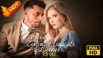 From Contract Lover to the Billionaire's Bride | Full Movie HD - SweetRomance Love Drama ShortFilms Romantic