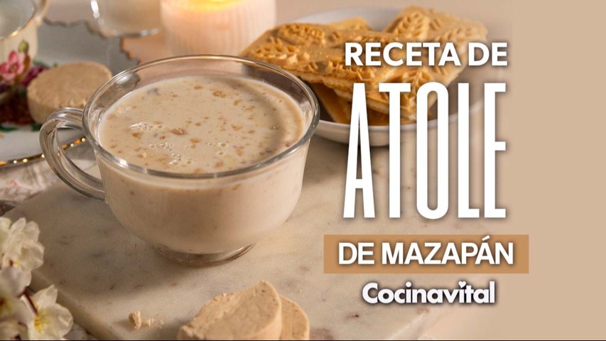 Cómo hacer delicioso atole de mazapán en 30 minutos