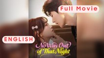 no way out of that night chinese drama