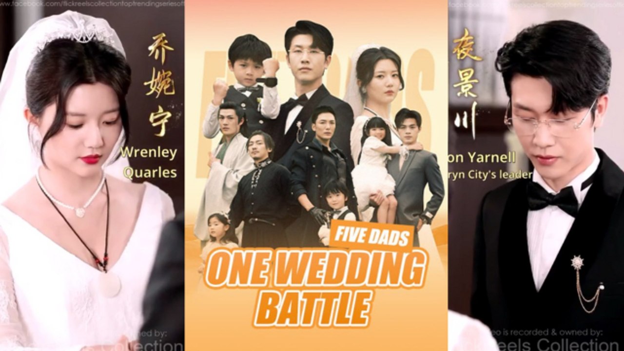 Five Dads, One Wedding Battle full movie