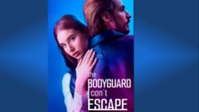[ Hot 2026🔥] The Bodyguard I Can't Escape