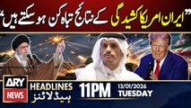 Iran-US Tension - Qatar's Big Statement | ARY News 11 PM Headlines | 13th Jan 2026