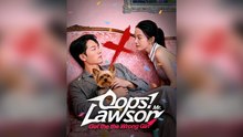 Oops! Mr. Lawson Got The Wrong Girl Full Chinsese Drama - Full Movie