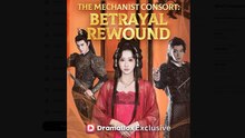 The Mechanist Consort Betrayal Rewound (2025) - FULL HD [Eng Sub]