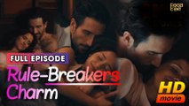 Rule-Breaker’s Charm [ FULL & DETAILED VERSION ]