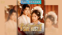 The Consort with a Side Hustle [ FULL & DETAILED VERSION ]