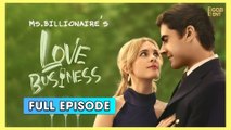 Ms. Billionaire’s Love Business [ FULL & DETAILED VERSION ]