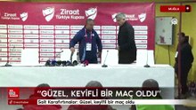 Sait Karafırtınalar: Güzel, keyifli bir maç oldu