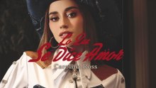 Carolina Ross - Lo Que Se Dice Amor (LETRA)