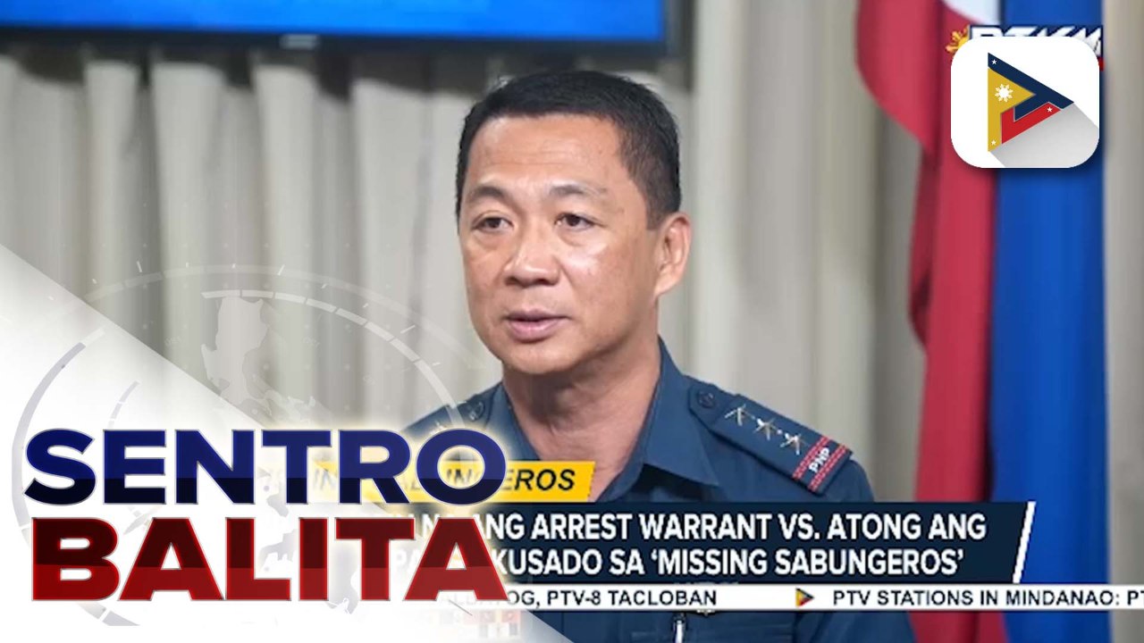 PNP, ihahain na ang arrest warrant vs. Atong Ang at 17 iba pang akusado sa ‘missing sabungeros’ case | ulat ni Cleizl Pardilla