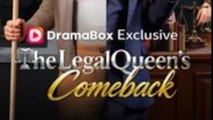 The Legal Queen's Comeback - Full Episodes