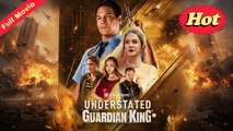 Understated Guardian King - FULL EPISODES | PhantomChannel