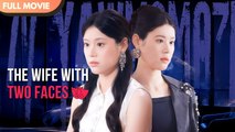 Love As A Weapon- The Wife With Two Faces Cdrama