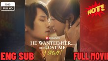 🍀 ❣️🔥🎬H..e W..a..n..t..e..d H..e..r... But Lost Me Forever! Full Movie