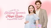 Sleeping Tycoon's Magic Bride Pregnant With Twins🌹