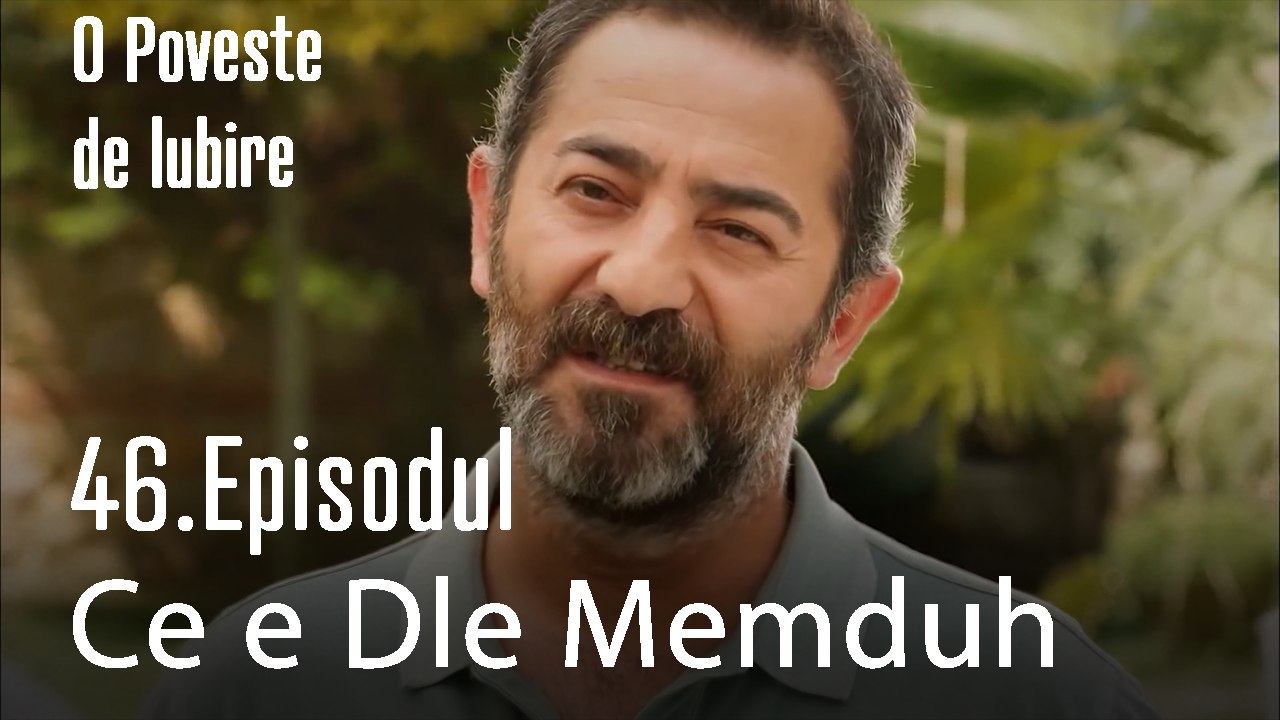 Ce e Dle Memduh - O Poveste de Lubire