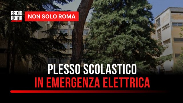 A Casal Bruciato il plesso scolastico in emergenza elettrica da mesi: Situazione intollerabile e pericolosa