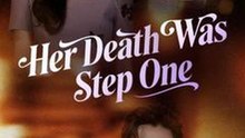 Her Death Was Step One #Dramabox