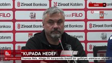 Thomas Reis: Kupada hedefimiz çeyrek final