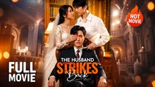 [New Film] The Husband Strikes Back | Full Movie (2026)