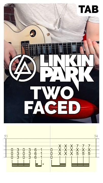 Linkin Park - Two Faced (Guitar Tab)