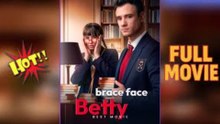 Brace Face Betty #englishsub 🍿 🍿 🍿