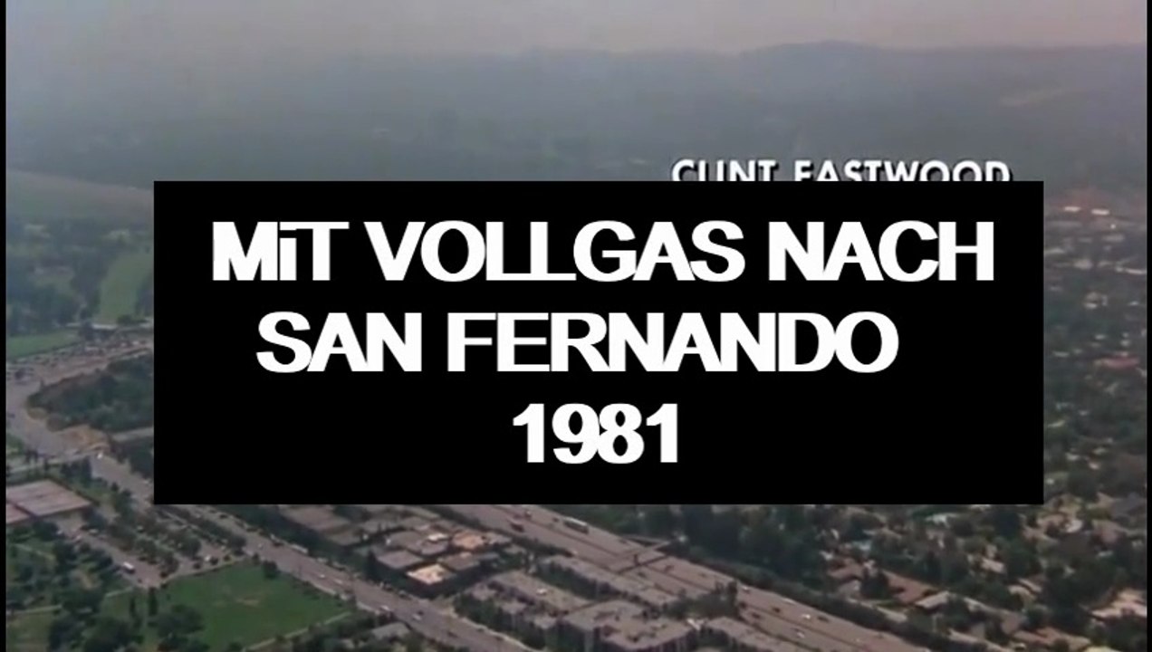 Mit Vollgas nach San Fernando 1981 Film Deutsch