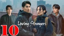 Loving Strangers (2026) EP 9 ENGSUB