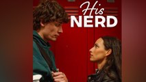 His Nerd FULL EPISODE #shortfilm