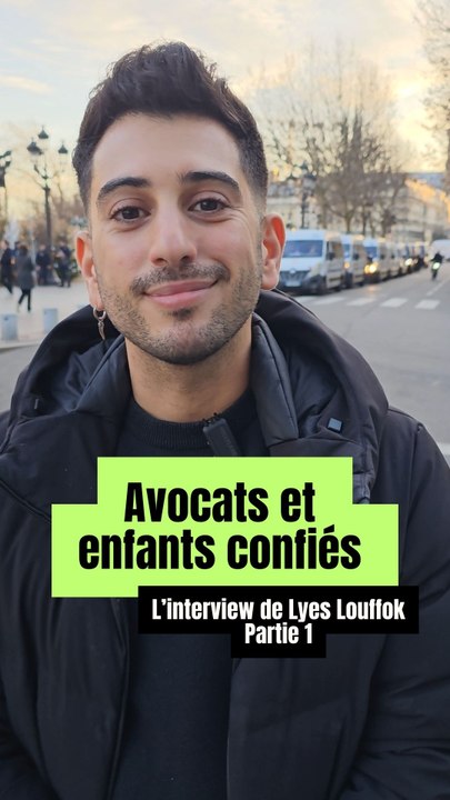 Lyes Louffok - avocat pour les enfants confiés