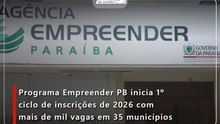 Programa Empreender PB inicia 1º ciclo de inscrições de 2026 com mais de mil vagas em 35 municípios