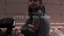 Eminem - Little Do You Know (2026)