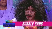 Bubble Gang: Ang dahilan kung bakit tayo hindi umaasenso (YouLOL Rewind)