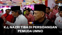 KJ, Nazri hadir bersama Akmal di Perhimpunan Agung Pemuda Umno