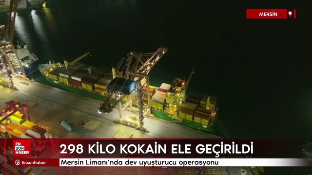 Mersin Limanı’nda Dev Operasyon: 298 Kilo Kokain Ele Geçirildi