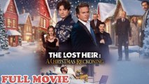 The Lost Heir A Christmas Reckoning - Full